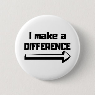 I Make A Difference 2 Inch Round Button
