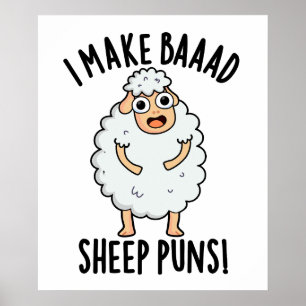 I Make Bad Sheep Puns Funny Animal Pun  Poster