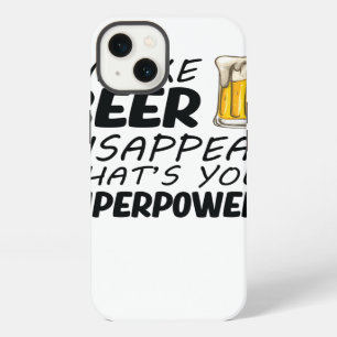 I Make Beer Disappear iPhone 13 Case