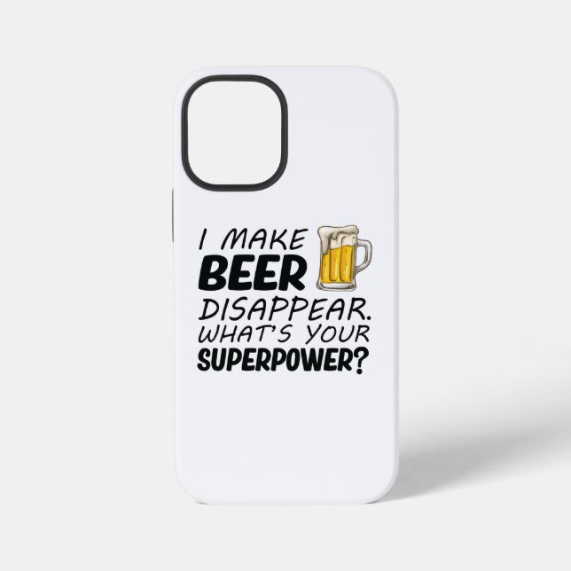 I Make Beer Disappear iPhone Case (Back)