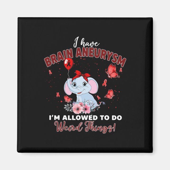 I Make Brain Aneurysm Look Good Awareness Support  Magnet (Front)