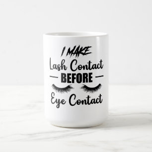 I Make Lash Contact Lash Tech Lash Artis Magic Mug