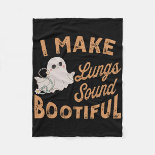 I Make Lungs Sound Bootiful Respiratory Therapist Fleece Blanket
