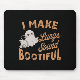 I Make Lungs Sound Bootiful Respiratory Therapist  Mouse Pad