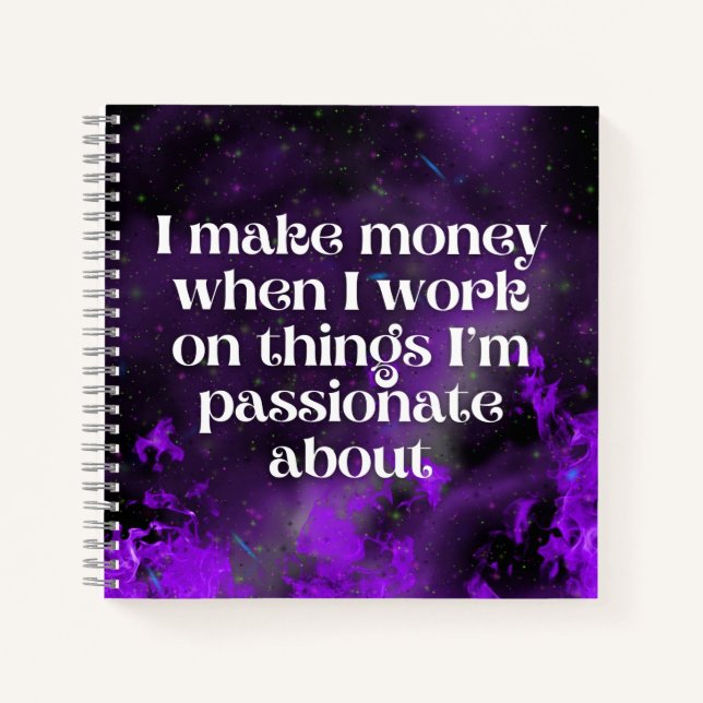I Make Money When Law of Attraction Manifestation Notebook (Front)