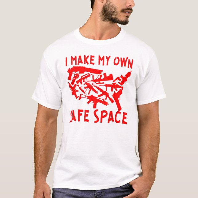 I Make My Own Safe Space  ©WhiteTigerLLC.com  T-Shirt (Front)