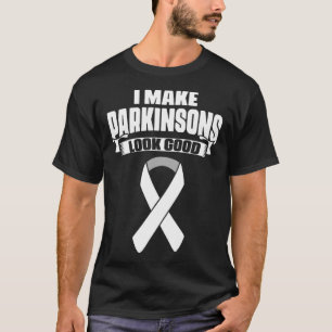 I Make Parkinson s Look Good Gray Ribbon for Survi T-Shirt
