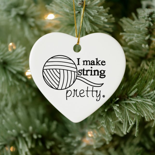 I Make String Pretty • Yarn Crafts Ceramic Ornament (Tree)