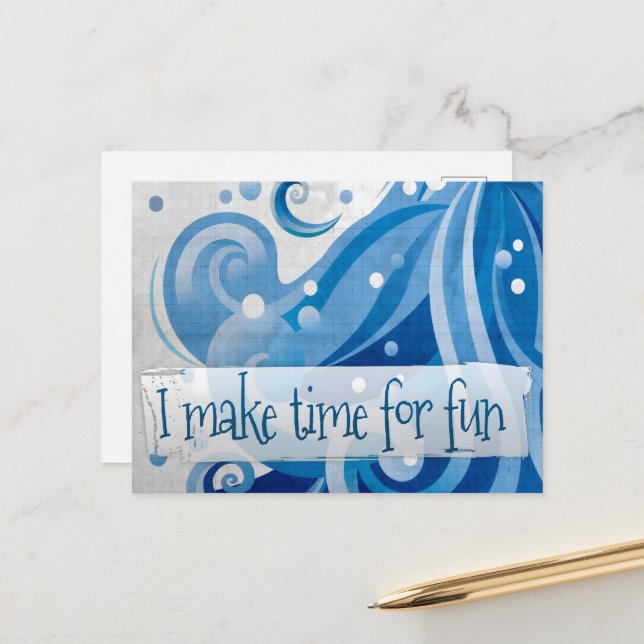 "I make time for fun" Motivation Affirmation Postcard (Front/Back In Situ)