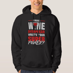 I Make Wine Disappear What Is Your Superpower Red  Hoodie