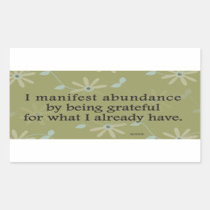 I Manifest Abundance By Being Grateful Affirmation Sticker