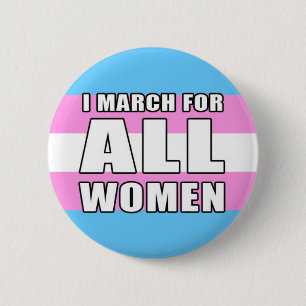 I March for All Women - inclusivity 2 Inch Round Button