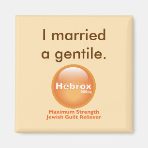 I married a gentile magnet