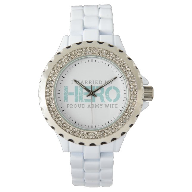 I Married My Hero - Army Wife Watch (Front)