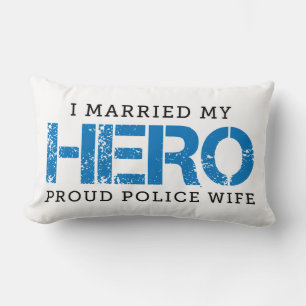 I Married My Hero - Police Wife Lumbar Pillow