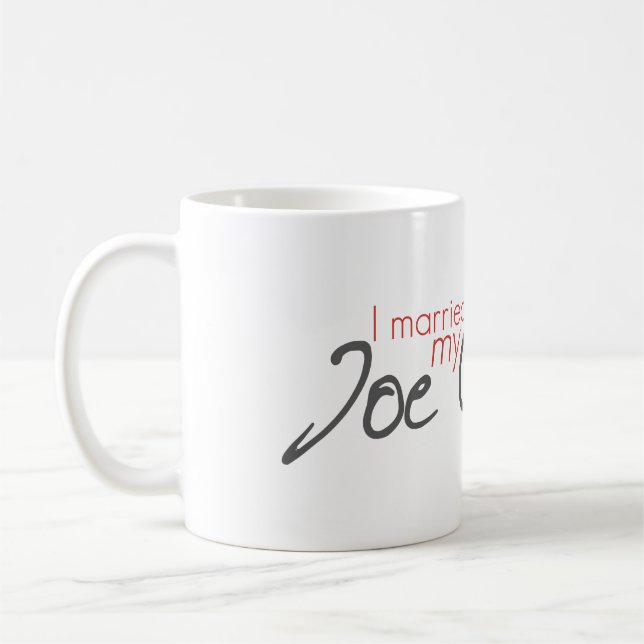 I Married My Joe Covelli Coffee Mug (Left)