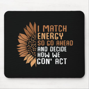 I Match Energy Empowerment African American Afro W Mouse Pad