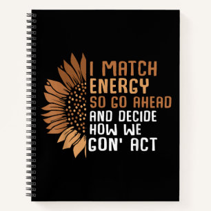 I Match Energy Empowerment African American Afro W Notebook
