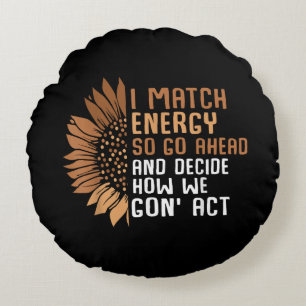 I Match Energy Empowerment African American Afro W Round Pillow