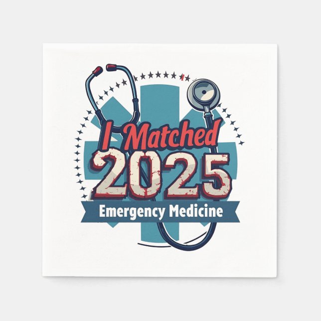 I Matched 2025 Emergency Medicine Napkin (Front)