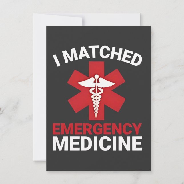 I Matched Emergency Medicine Graduation  Invitation (Front)