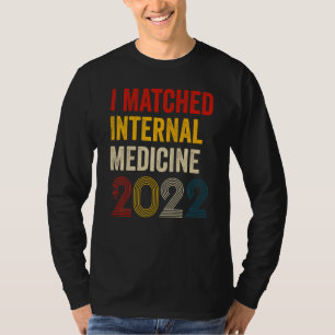 I Matched Internal Medicine 2022 Residency Retro V T-Shirt