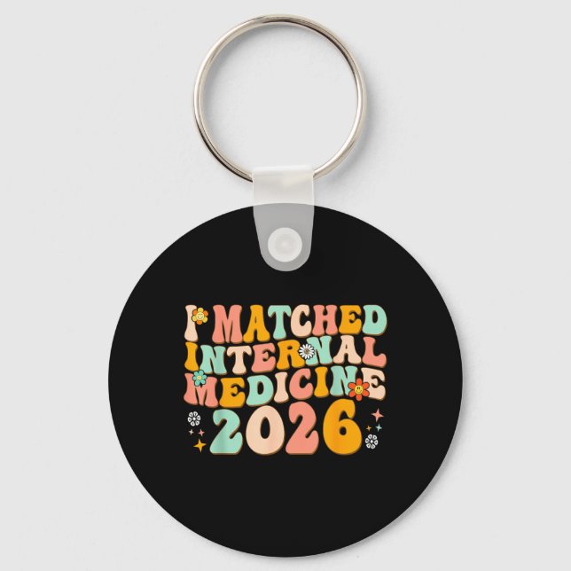 I Matched Internal Medicine Match Day 2026 Keychain (Front)