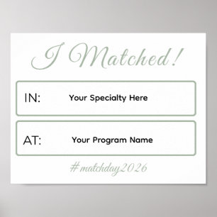 I Matched Sign   Personalized Medical School