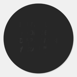 I May Act Like I'm Okay, But Deep Down Inside, I'm Classic Round Sticker