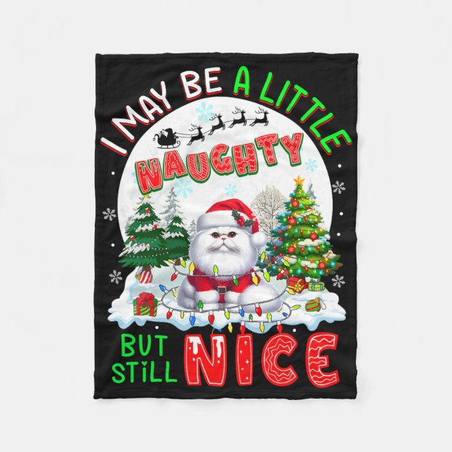 I May Be Little Naughty But Still Nice Xmas Cat Ow Fleece Blanket (Front)