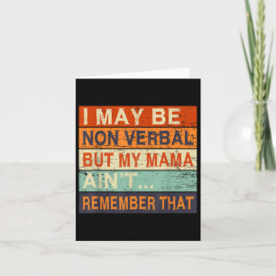I May Be Non Verbal Nonverbal Autism Awareness  Card