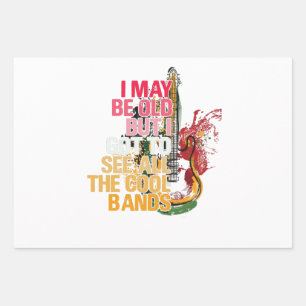 I May Be Old But I Got I Got To See All The Cool Wrapping Paper Sheet