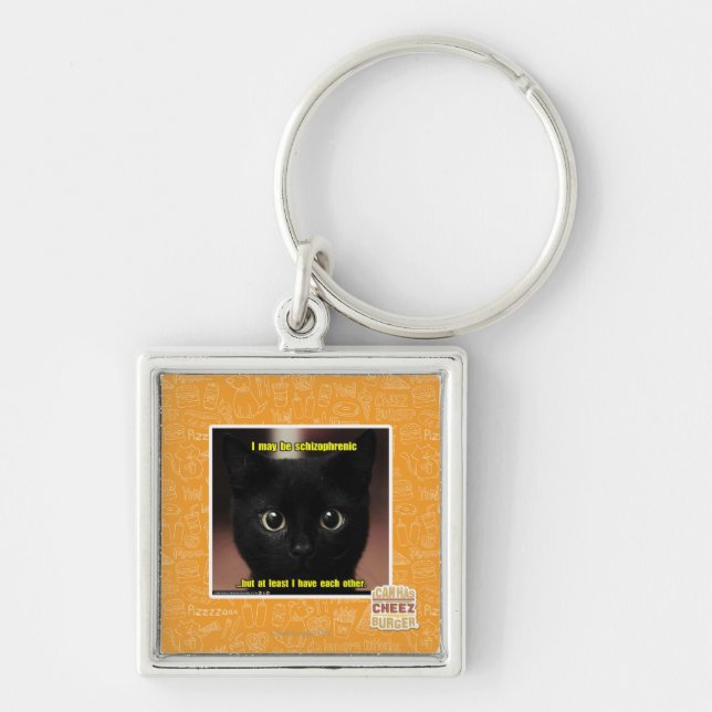 I may be schizophrenic keychain (Front)