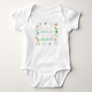 i may be small but i am the boss  baby bodysuit