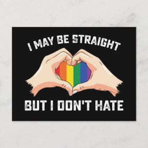 I May Be Straight But I Don't Hate Gay Lesbian Postcard