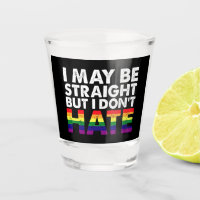 I May Be Straight But I Don't Hate LGBT Gay