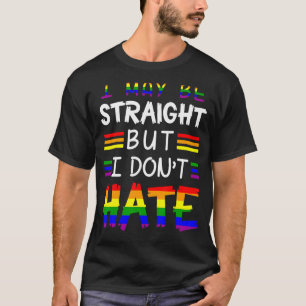 I May Be Straight But I Don't Hate Lgbt Summer Bea T-Shirt