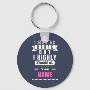 I may be wrong but I highly doubt it Name Keychain