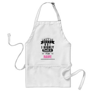 I may be wrong but I highly doubt it Name Standard Apron