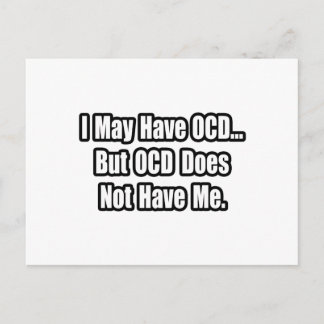 I May Have OCD, But... Postcard