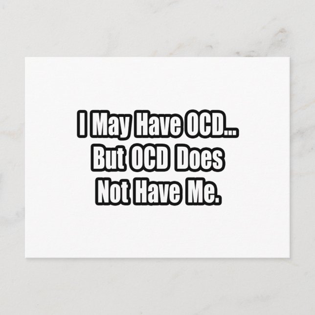 I May Have OCD, But... Postcard (Front)