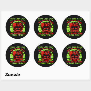 I May Look Calm But Halloween Spider Owl Pumpkin Classic Round Sticker