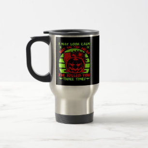 I May Look Calm But Halloween Spider Owl Pumpkin Travel Mug
