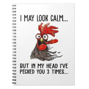 I May Look Calm But In My Head I've Picked You 3 T Notebook