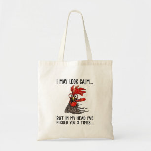 I May Look Calm But In My Head I've Picked You 3 T Tote Bag