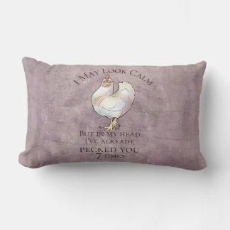 "I May Look Calm" Chicken Lumbar Pillow
