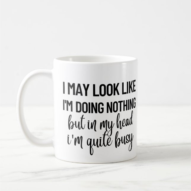 I may look like I'm doing nothing   Coffee Mug (Left)
