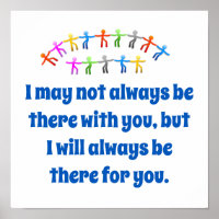 I May Not Always Be There With You - Friendship Qu