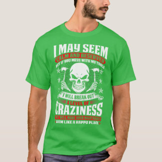 I May Seem Calm And Reserved Firefighter Firefight T-Shirt