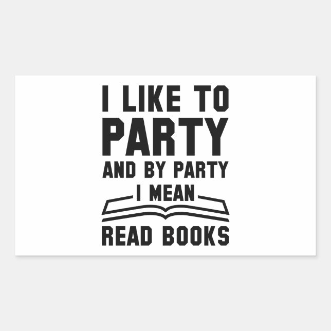I Mean Read Books Sticker (Front)